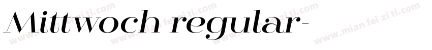Mittwoch regular字体转换
